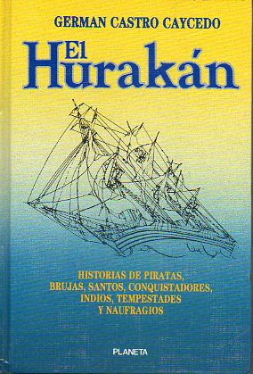 EL HURAKÁN. 2ª ed.
