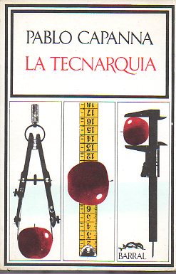 LA TECNARQUA. 1 ed.