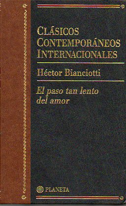 EL PASO TAN LENTO DEL AMOR.