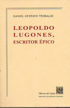 LEOPOLDO LUGONES, ESCRITOR PICO.