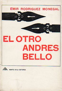 EL OTRO ANDRS BELLO. 1 edicin.