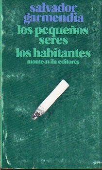 LOS PEQUE�OS SERES / LOS HABITANTES.