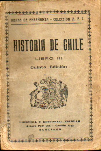 HISTORIA DE CHILE. Libro III. 5 ed.