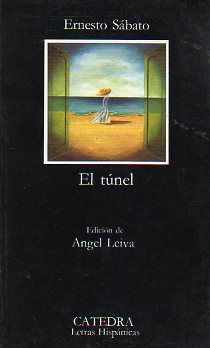 EL TNEL. Edicin de ngel Leiva.