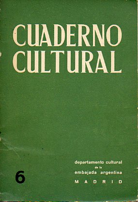 CUADERNO CULTURAL. Publicacin del Departamento Cultural de la Embajada Argentina en Espaa. N 6.