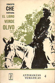 EL LIBRO VERDE OLIVO. Prólogo y antología de Luis Carrión. 2ª edición de 3000 ejemplares numerados. Ej. Nº 1763.