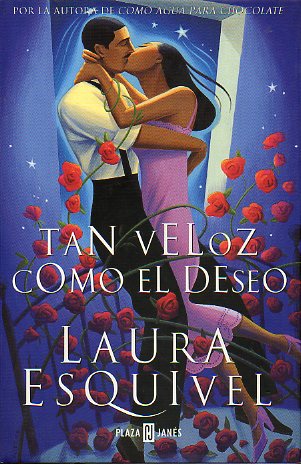 TAN VELOZ COMO EL DESEO. 1� ed.