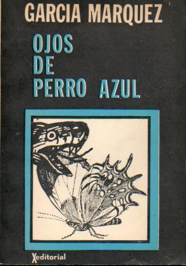 OJOS DE PERRO AZUL. Nueve cuentos desconocidos. Primera de dos ediciones no autorizadas.