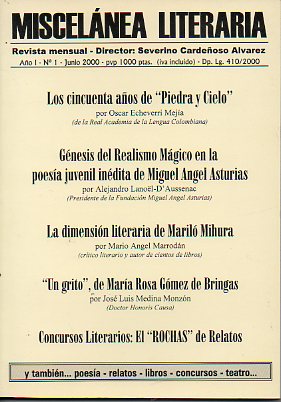 MISCELNEA LITERARIA. Revista Mensual. Ao I. N 1. Oscar Echeverri Meja: Los cincuenta aos de Piedra y Ceilo; Alejandro Lanel-DAussenac: Gnesis