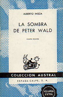 LA SOMBRA DE PETER WALD.
