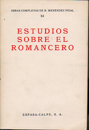 OBRAS COMPLETAS XI. ESTUDIOS SOBRE EL ROMANCERO.