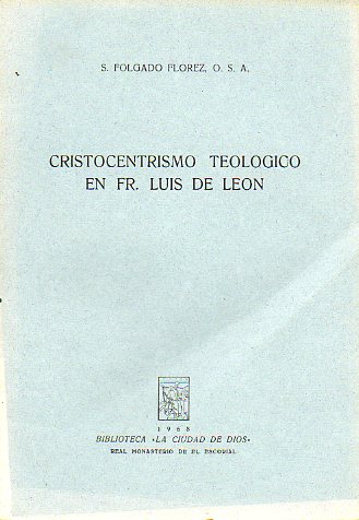 CRISTOCENTRISMO TEOLGICO EN FRAY LUIS DE LEN.