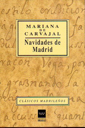 NAVIDADES DE MADRID. Edic. de Catherine Soriano.