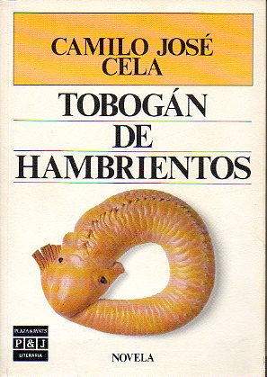 TOBOGÁN DE HAMBRIENTOS. 2ª ed.