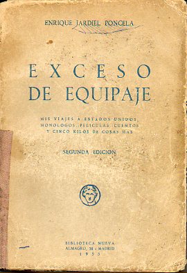 EXCESO DE EQUIPAJE. MIS VIAJES A ESTADOS UNIDOS, MONLOGOS, PELCULAS, CUENTOS Y CINCO KILOS DE COSAS MS. 2 ed.