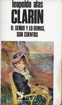 EL SEOR Y LO DEMS, SON CUENTOS. Prlogo de Rosario de la Iglesia.