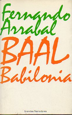 BAAL BABILONIA. Preliminar de Ángel Berenguer.