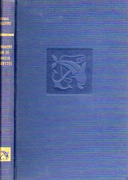 UN HOMBRE QUE SE PARECA A ORESTES. Premio Eugenio Nadal 1968. 5 ed.