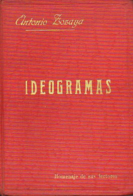 IDEOGRAMAS. Homenaje de sus lectores. 1 edicin de 4.000 ejemplares.