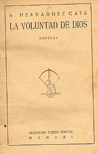 LA VOLUNTAD DE DIOS. Novelas.