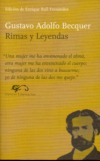 RIMAS Y LEYENDAS. Edicin de Enrique Rull Fernndez.