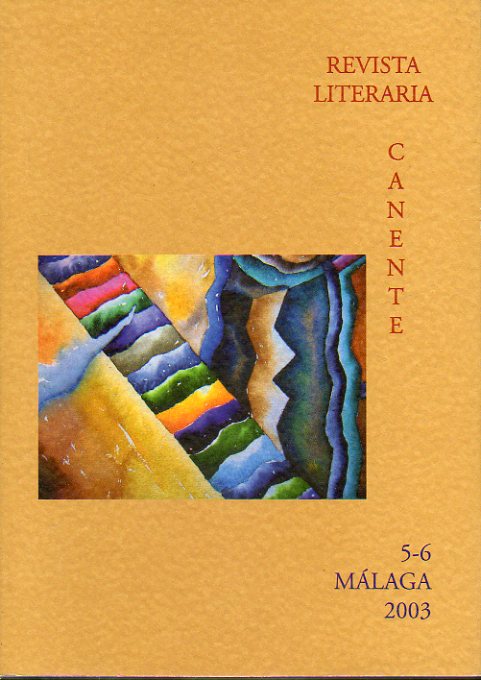 CANENTE. Revista Literaria. Nos. 5/6. Adis a Petrarca. TEXTOS ERTICOS DE FRAY MELCHOR DE LA SERNA. ANTOLOGA. Artculos de  Jos Ignacio Dez, Fern