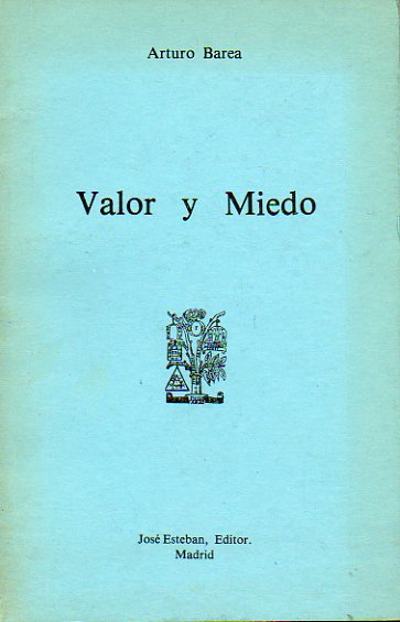 VALOR Y MIEDO.