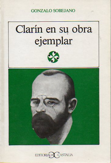 CLARÍN EN SU OBRA EJEMPLAR. 1ª edición.