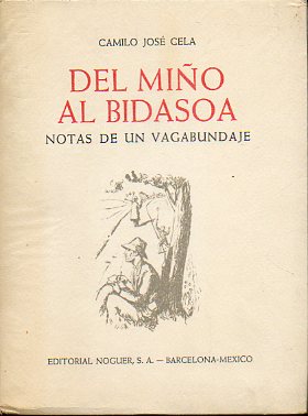 DEL MIO AL BIDASOA. Notas de un vagabundaje. Dibujos originales de Pedro Bueno. 3 edicin.