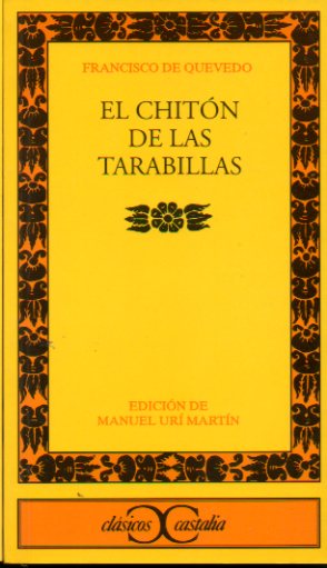 EL CHITN DE LAS TARABILLAS. Edicin de Manuel Ur Martn.