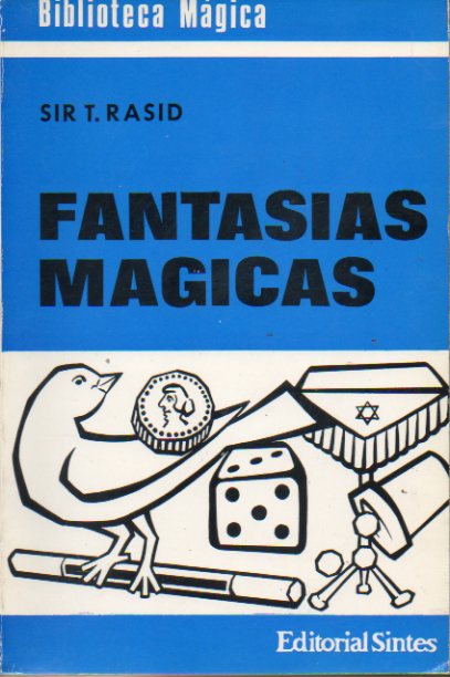 FANTASAS MGICAS. Con 64 ilustraciones. Prlogo de Mario Montoya Toro. 2 ed.