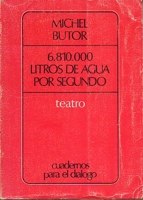 6.810.000 LITROS DE AGUA POR SEGUNDO.
