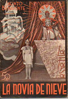 LA NOVIA DE NIEVE. Estrenada en el Teatro Espaol el 29 de noviembre de 1934. Dibujos de Antonio Merlo.