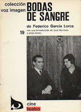 BODAS DE SANGRE. Con una introducci�n de Jos� Monle�n y otros textos.