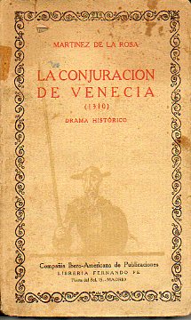 LA CONJURACIN DE VENECIA (1310). Drama Histrico.
