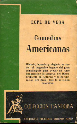 COMEDIAS AMERICANAS. El nuevo mundo descubierto por Critbal Coln / EL Brasil restituido. Con observaciones preliminares de M. Menndez y Pelayo.