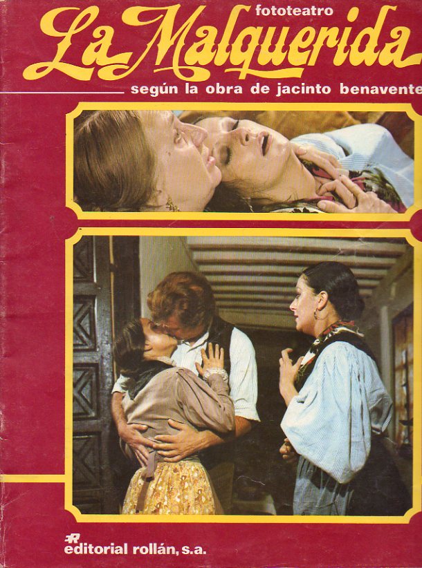 LA MALQUERIDA. Seg�n la obra de... Fasc�culo N� 16.