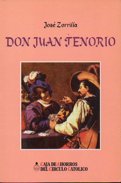 DON JUAN TENORIO. Edicin, prlogo y notas de Luis Fernndez Cifuentes.