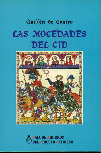 LAS MOCEDADES DEL CID. Edicin de Stefano Arata. Con un estudio de Paul Bnichou.