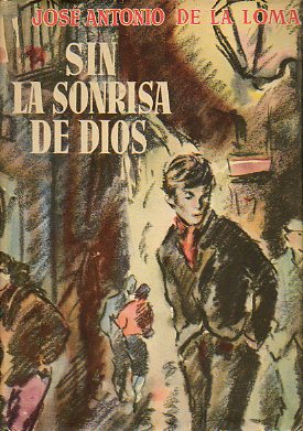SIN LA SONRISA DE DIOS. 2 ed.