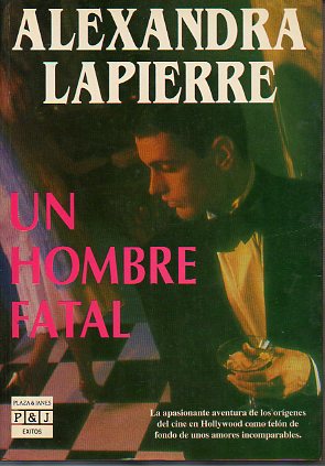 UN HOMBRE FATAL.