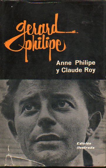 GERARD PHILIPE. 1ª edición española.