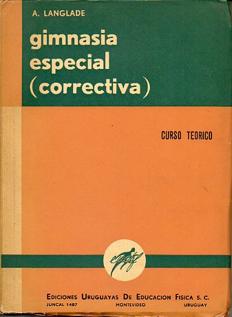 GIMNASIA ESPECIAL (CORRECTIVA). CURSO TERICO.