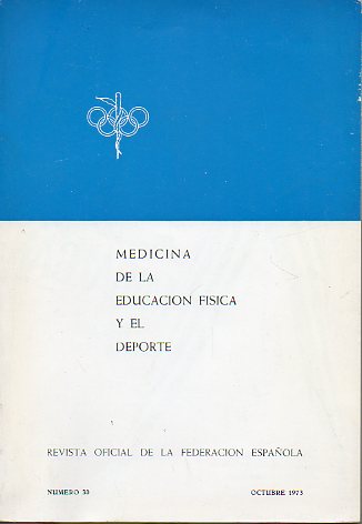 MEDICINA DE LA EDUCACIN FSICA Y EL DEPORTE. Revista Oficial de la Federacin Espaola. N 30.
