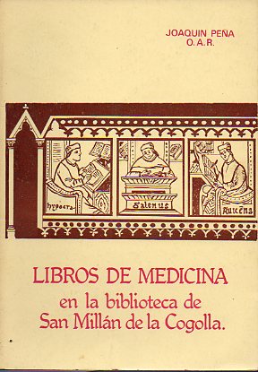 LIBROS DE MEDICINA EN LA BIBLIOTECA DE SAN MILLN DE LA COGOLLA.