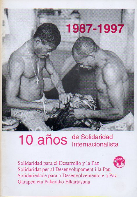 1987-1997: DIEZ AOS DE SOLIDARIDAD INTERNACIONALISTA.