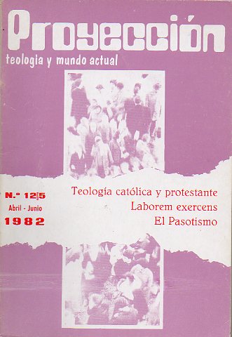 PROYECCIÓN. Teología y mundo actual. Nº 125.