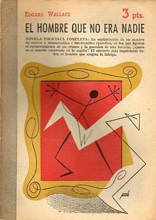 EL HOMBRE QUE NO ERA NADIE. Cbta. de M. Prieto.