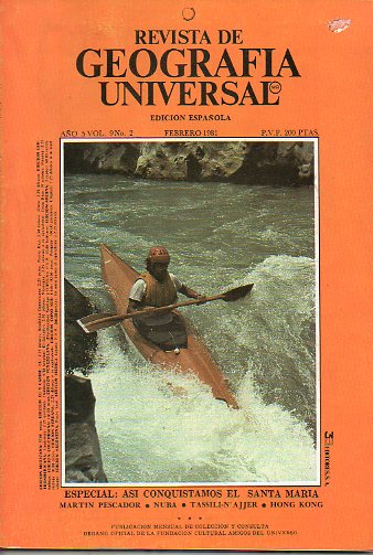 REVISTA DE GEOGRAFA UNIVERSAL. Ao 5. Vol. 9. N 2. As conquistamos el Santa Mara, Martn Pescador, Nuba, Hong Kong, Tassili-naajjer...