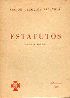 ACCIN CATLICA ESPAOLA. Estatutos. 2 ed.